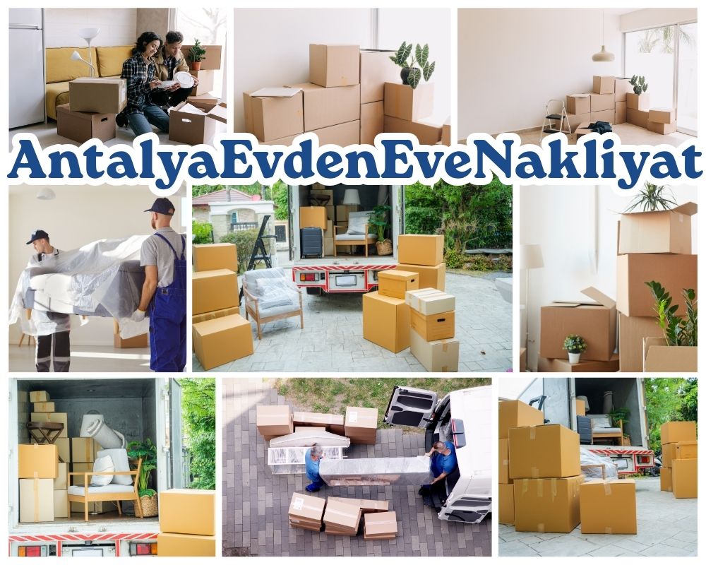 Antalya Güce Evden Eve Nakliyat